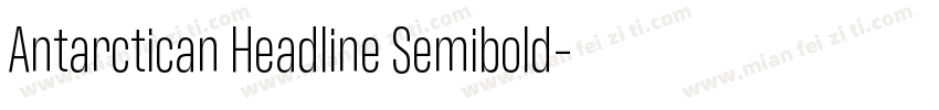 Antarctican Headline Semibold字体转换